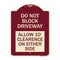 Signmission Do Not Block Driveway Allow 10 Ft Clearance on Either Side Alum Sign, 24" x 18", BU-1824-24168 A-DES-BU-1824-24168 - alternate 1